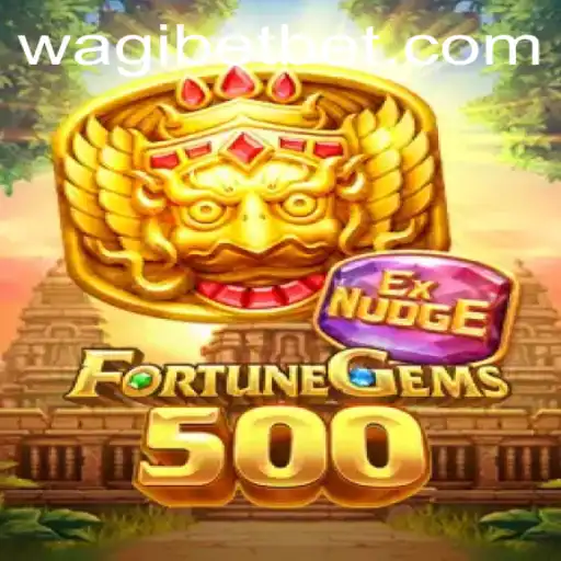 Discover the Thrill of FortuneGems500: A WAGIBET Adventure