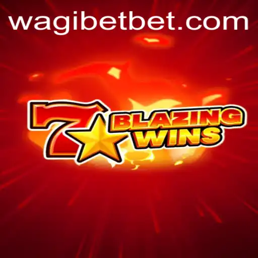 BlazingWins: A Thrilling Gaming Experience by WAGIBET