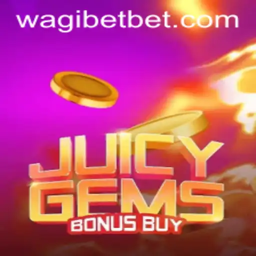 Discover the Thrills of JuicyGemsBonusBuy with WAGIBET