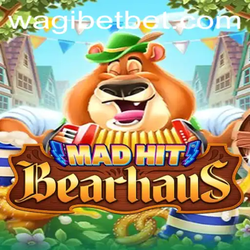 MadHitBearhaus: A Thrilling Venture into the World of WAGIBET