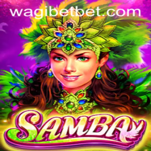 The Exciting World of Samba: Exploring the WAGIBET Phenomenon